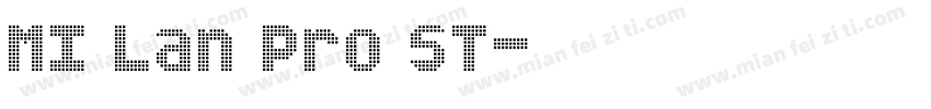 MI Lan Pro ST字体转换